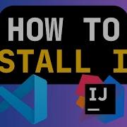 03 Install VS Code IntelliJ IDEA For Java Programming