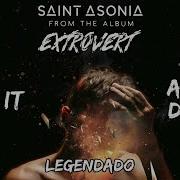 Saint Asonia Over It Legendado Pt Br