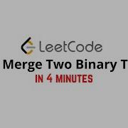 617 Merge Two Binary Trees Java Solution