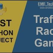 How To Create Traffic Racer Game Project In Python Download Project With Source Code