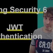 SPRING SECURITY 6 With JWT Authentication Secure Your App In MINUTES