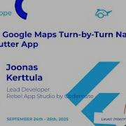 Add Google Maps Turn By Turn Navigation To Your Flutter App Joonas Kerttula Fluttercon EU 2025