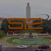 512 Hyperloop At The University Of Texas At Austin