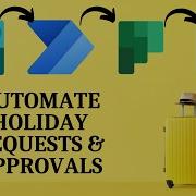 How To Setup A Holiday Approval Flow With MS Forms Planner Flow Microsoft 365