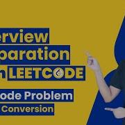 Leetcode Problem 6 ZigZag Conversion 12 Interview Preparation With Leetcode