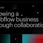 Growing A Webflow Business Through Collaboration