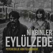 Nikbinler Eylülzede Психоделический анатолийский рок 70 х Anatolian Lab