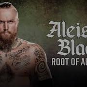Fire Of All Burns Killswitch Engage Aleister Black Ft Incendiary RaveDJ