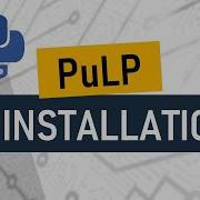 Как быстро установить библиотеку PuLP с помощью ANACONDA