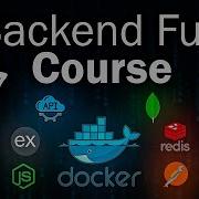 Backend Full Course In 2025 Docker Redis MongoDB NodeJS ExpressJS
