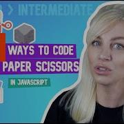 3 способа написать код для игры Камень ножницы бумага на JavaScript для начинающих среднего