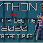 Python For Beginners 3 Python Tuples Learn Python Programming