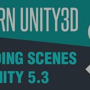 Unity 5 3 Loading Scenes With Scene Manager