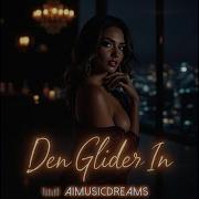 Den Glider In