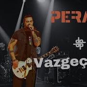 PERA Canlı Vazgeçtim
