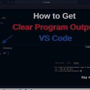 How To Get Clear Output In Vs Code Vscode Programming Tech