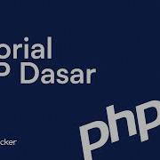 Tutorial PHP Dasar 6 Array