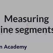 Measuring Segments