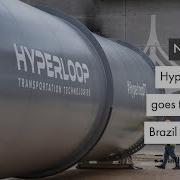 NewsPod HyperloopTT Goes Tubular In Brazil France