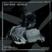 Deep Noise Retro Absolution Remix VBR021