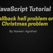 Callback Hell Problem In Hindi Nodejs JavaScript Javascript Nodejs Christmasproblem