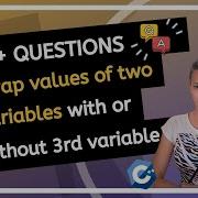 How To Swap Values Of Two Variables With Or Without A Third Variable