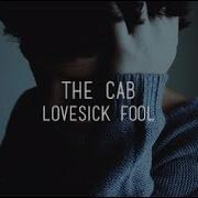 The Cab Lovesick Fool Sub Español