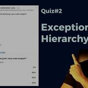 Quiz 2 JAVA Exception Hierarchy Interview Question QUIZ