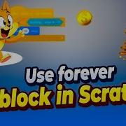 Create Your First Game With Scratch How To Use The Forever Block To Make A Game Step By Step