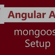 Angular Authentication Tutorial 6 Setting Up Mongoose