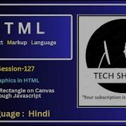 HTML Graphics Drawing Rectangle On A Canvas Through JavaScript Session 127