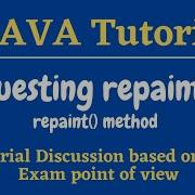 Requesting Repainting Repaint Method Java Applets Java Tutorial For Beginners
