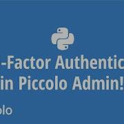 Piccolo Admin Multi Factor Authentication