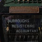 Burroughs Registering Accountant By The American Arithmometer Company