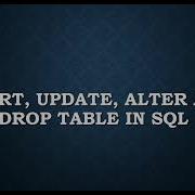 Insert Update Alter And Drop Table In Database SQL MYSQL Oracle RDBMS