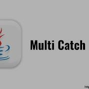 Multi Catch Blocks In Java Exception Handling Multiple Catch Blocks In Java Exception Handling