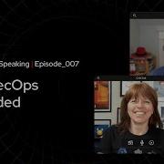 DevSecOps Decoded Technically Speaking