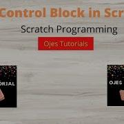 Control Block In Scratch Scratch Programming Ojes Tutorials