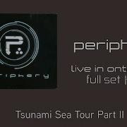 PERIPHERY TSUNAMI SEA TOUR PART II TOYOTA ARENA ONTARIO CA 11 12 25