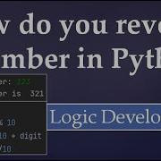 17 What Is The Logic To Reverse A Number In Python