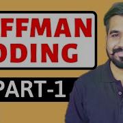 Huffman Coding Part 1 Introduction Explained In Hindi L Design And Analysis Of Algorithm Course