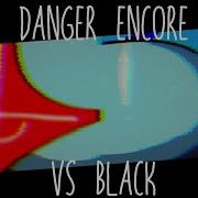 Danger Encore Remix Airship OST VS Impostor V4