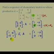 Write A Matrix As A Product Of Elementary Matrices