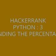 HACKERRANK PYTHON 3 FINDING THE PERCENTAGE