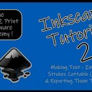 Inkscape Tutorial 2 How To Make Text Designs Strokes Cuttable Vectors Export Them To Signcut