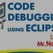 Free Workshop On Code Debugging Using Eclipse 11 00 AM IST By Mr Nataraj On 18th April