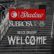 Shadow X Subrosa Reece Druery Welcome To The Family