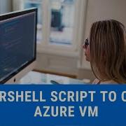 How To Create Azure VM With PowerShell Script