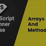 JavaScript Tutorial Arrays And Array Methods Part 6