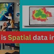 What Is Spatial Data In GIS Spatial Data In GIS GIS